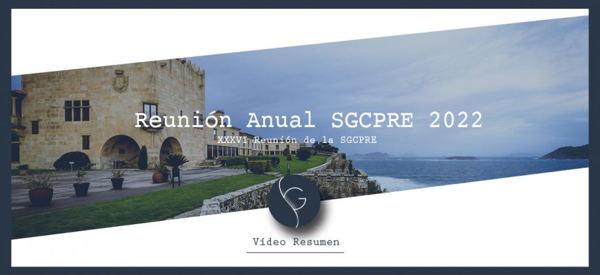 XXXVI Reunión de la SGCPRE – Vídeo Resumen